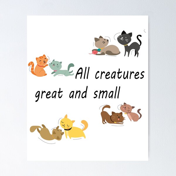 Item preview, All creatures and things on this world great and small designed and sold by niamaes.