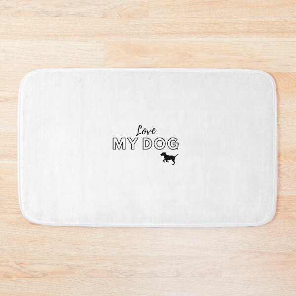 Item preview, Love MY DOG designed and sold by wareclina22.