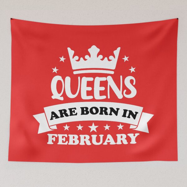 Item preview,  Queen Are Born In February. Funny February Birthday, February Queen Design. designed and sold by DesignHouse07.