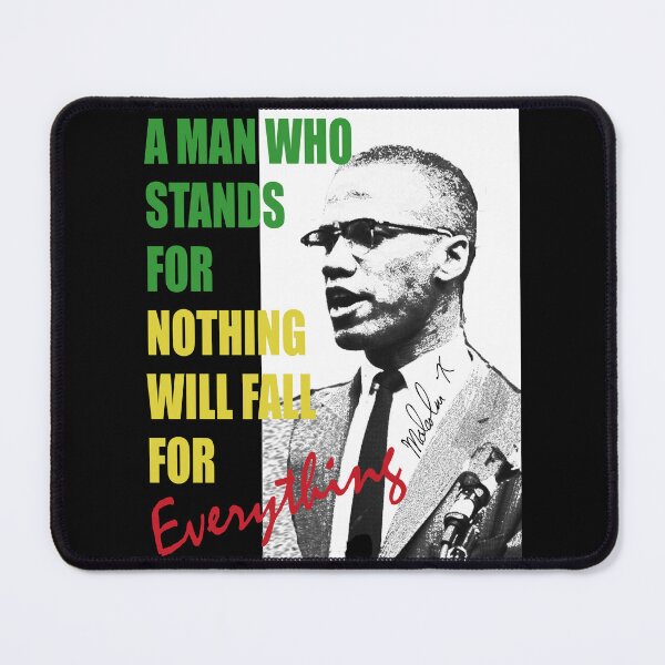 Item preview, Malcolm X Quote T-Shirt - Black Pride - Malcolm X - The Man Who Stands - Black History Month designed and sold by TeesForTheWorld.