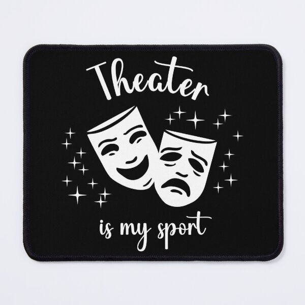 Item preview, Masks & Stars: "Theater is my sport" theater kids' designed and sold by Happy Puppy Print On Demand.