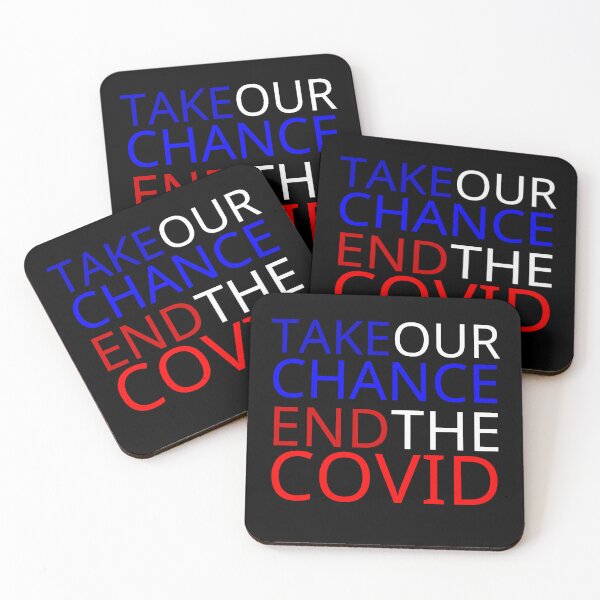 Item preview, take our chance end the covid - end covid designed and sold by saytinh.