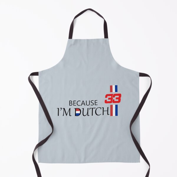 Item preview, Because I_m Dutch   designed and sold by Ranchershop.