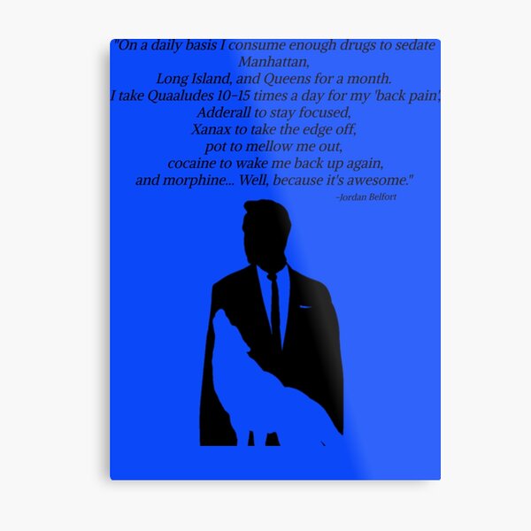 Impressions Metalliques Sur Le Theme Le Loup De Wall Street Citation Redbubble