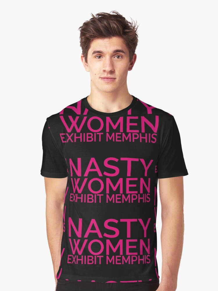 Thumbnail 1 of 5, Graphic T-Shirt, Nasty Women Exhibit Memphis designed and sold by pukachelle.