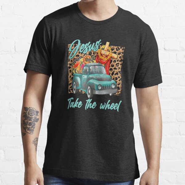 Jesus Take The Wheel Essential T-Shirt