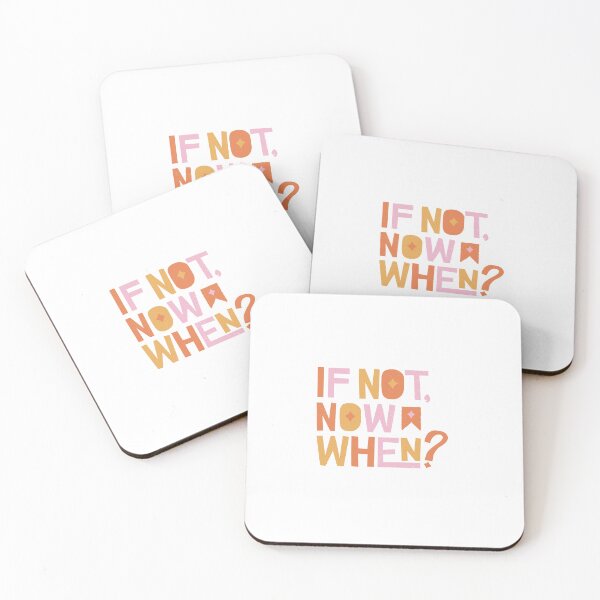 Item preview, If not now, when? , motivation  designed and sold by Rishabhthinks.