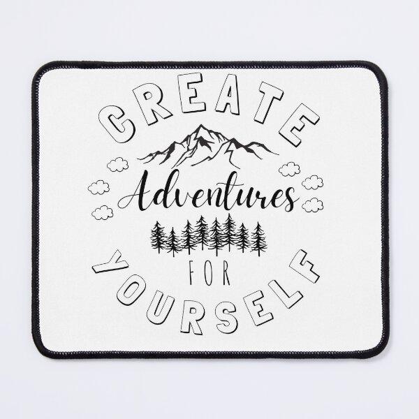 Item preview, Create Adventures For Yourself designed and sold by safiaraoof.