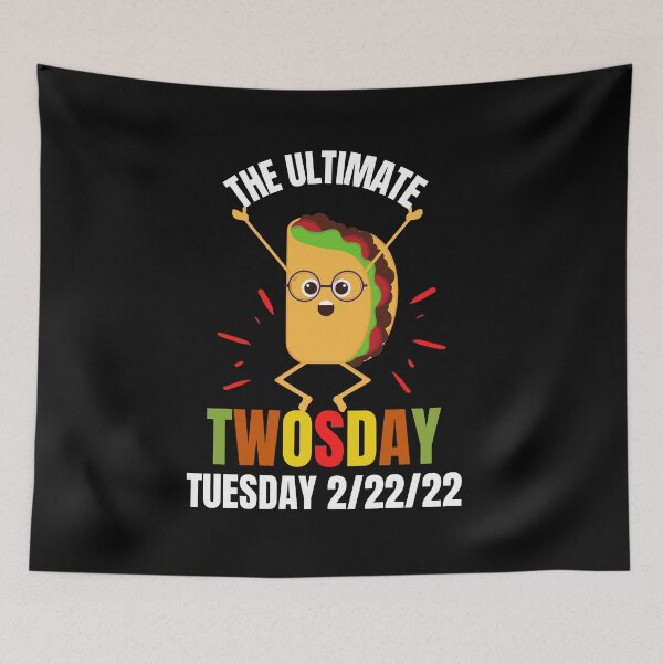 Item preview, Funny Taco:The Ultimate Taco Twosday Tuesday 2/22/22 designed and sold by AmeliaStore1.
