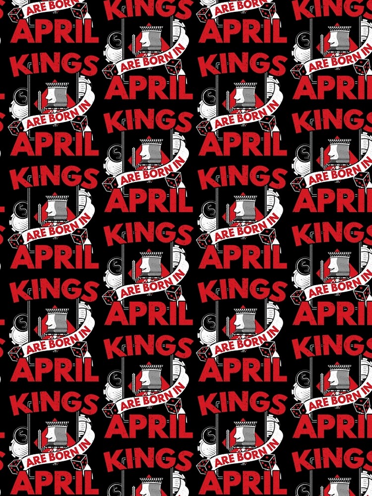 Kings Are Born In April Birthday Leggings