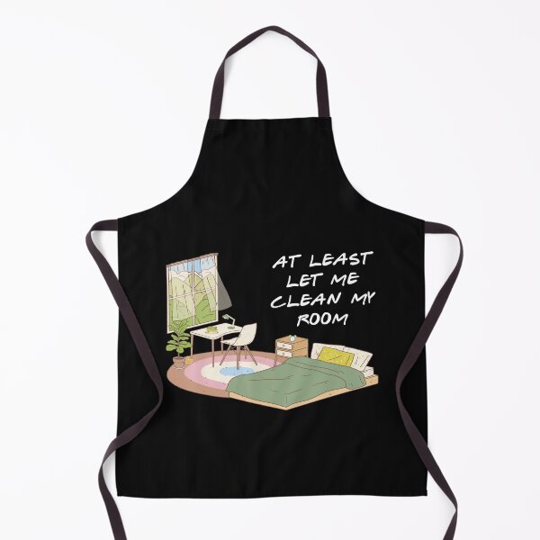 Item preview, At Least Let Me Clean My Room designed and sold by QlickDesign.