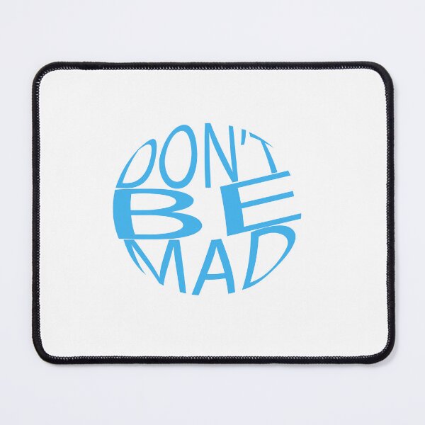 Item preview,   Don't be mad designed and sold by kamorim.