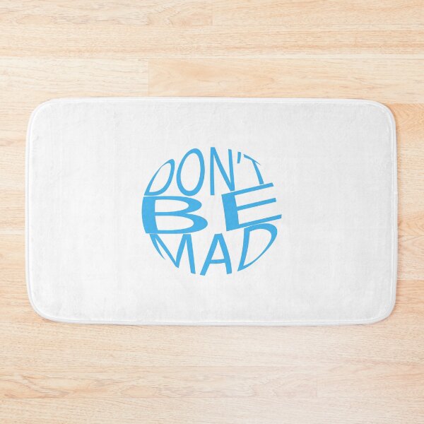 Item preview,   Don't be mad designed and sold by kamorim.
