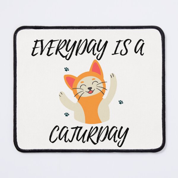 Item preview, Everyday Is Caturday designed and sold by Artpawsy.