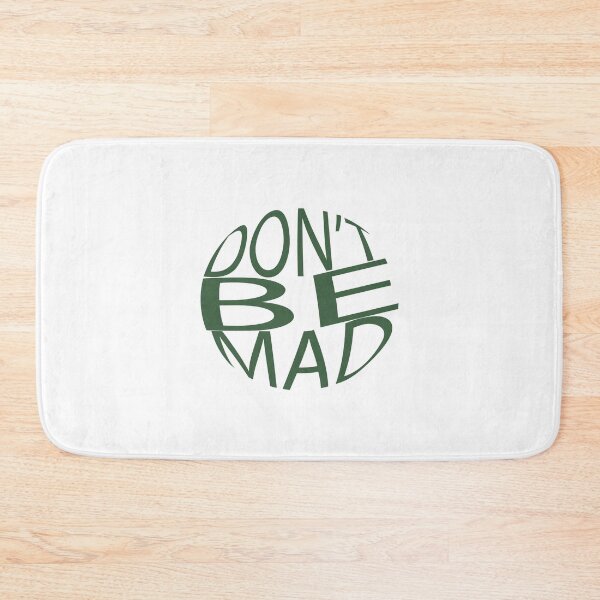 Item preview,   Don't be mad designed and sold by kamorim.