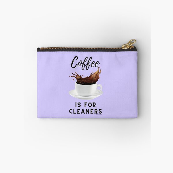Item preview, Coffee Is For Cleaners Cleaning Lady Janitor Housekeeper Fun designed and sold by SavvyCleaner.