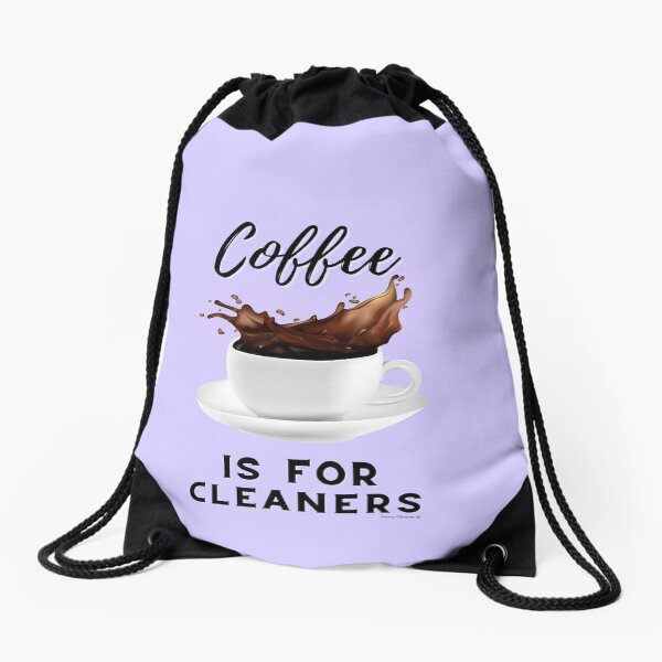 Item preview, Coffee Is For Cleaners Cleaning Lady Janitor Housekeeper Fun designed and sold by SavvyCleaner.