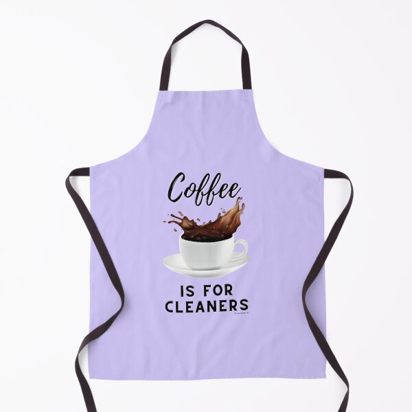 Item preview, Coffee Is For Cleaners Cleaning Lady Janitor Housekeeper Fun designed and sold by SavvyCleaner.