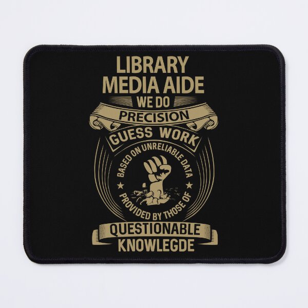 Item preview, Library Media Aide T Shirt - We Do Precision Job Gift Item Tee designed and sold by paneczkopat.