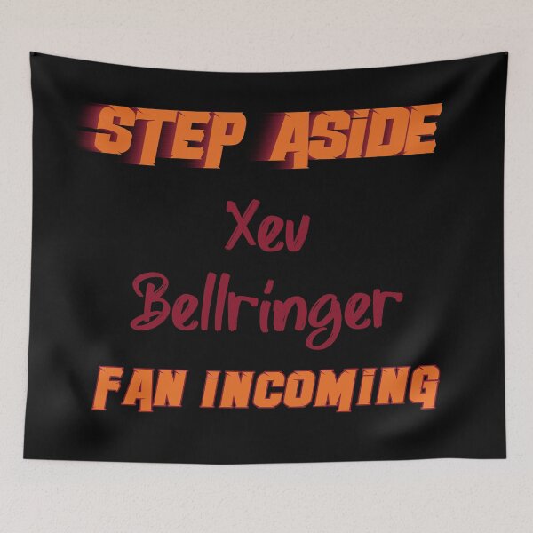 Item preview, Xev Bellringer - Step Aside, incoming fan designed and sold by 2Girls1Shirt.
