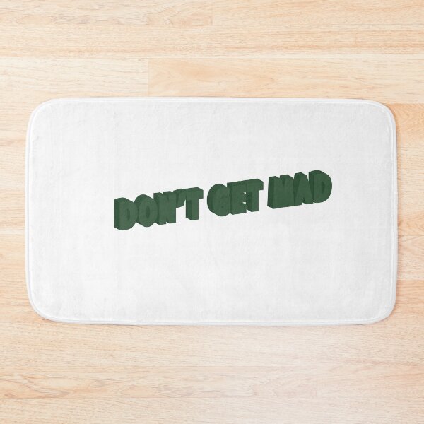 Item preview,  Don't get mad designed and sold by kamorim.