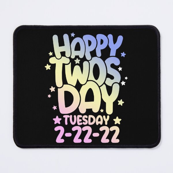 Item preview, Happy Twosday Tuesday 2-22-22 - Funny Numerology February 2/22/22 Twos Day designed and sold by ohmier.