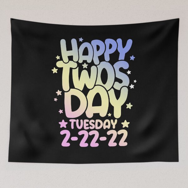 Item preview, Happy Twosday Tuesday 2-22-22 - Funny Numerology February 2/22/22 Twos Day designed and sold by ohmier.
