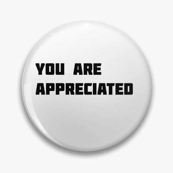 Item preview, YOU ARE APPRECIATED designed and sold by MonoMerch26.