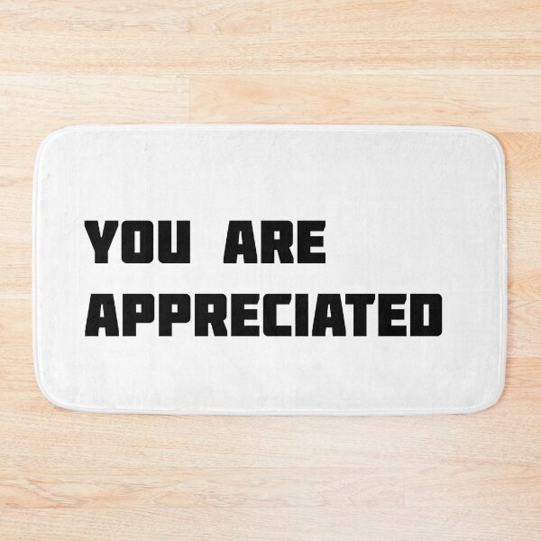 Item preview, YOU ARE APPRECIATED designed and sold by MonoMerch26.
