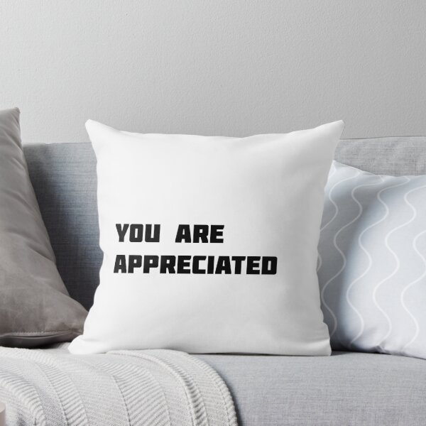 Item preview, YOU ARE APPRECIATED designed and sold by sarina G.