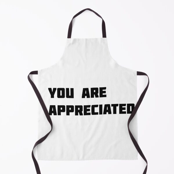Item preview, YOU ARE APPRECIATED designed and sold by sarina G.