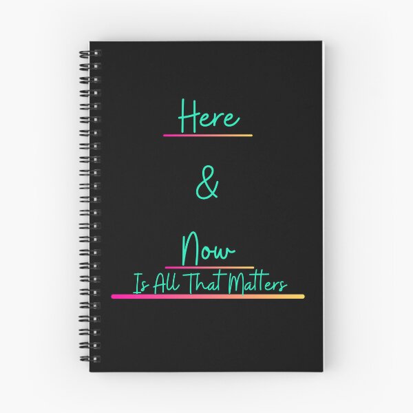 Item preview, Here & Now Is All That Matters designed and sold by SameGirlNwTrcks.