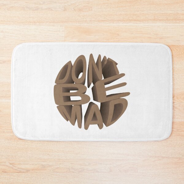 Item preview, Don't be mad designed and sold by kamorim.