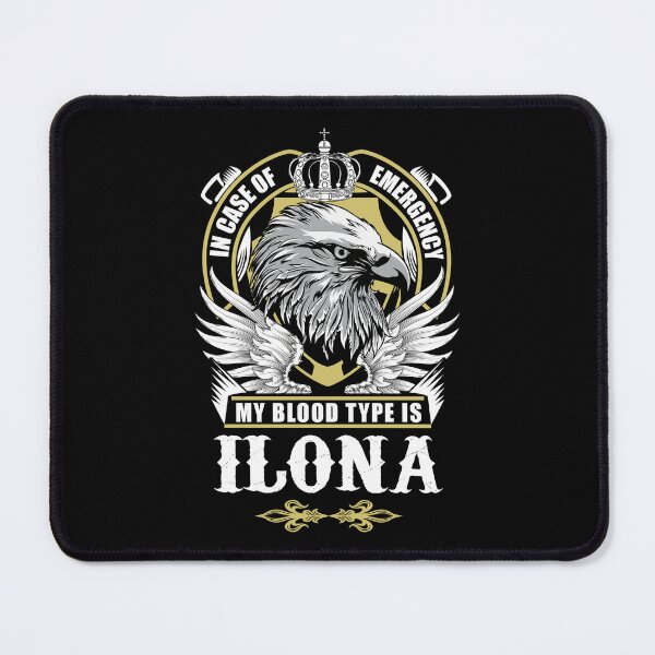 Item preview, Ilona Name T Shirt - In Case Of Emergency My Blood Type Is Ilona Gift Item Tee designed and sold by artiagasonya.