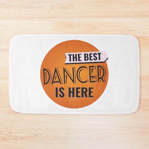 Item preview, The Best Dancer is  here  designed and sold by DanceDeck.