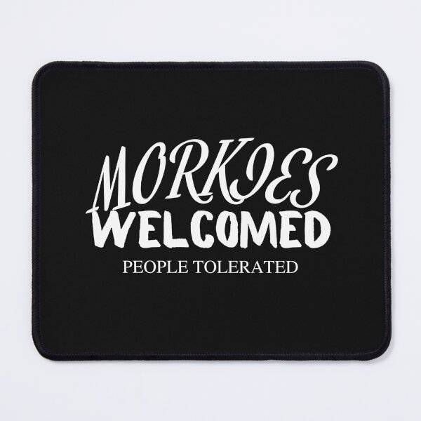 Item preview, Morkies Welcomed People Tolerated - Morkie Dog Lover Fun Graphic - Fun Morkie Gifts Classic T-Shirt designed and sold by PDesigns69.