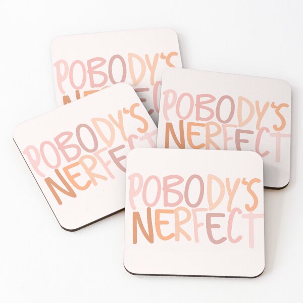 Item preview,  Pobody’s nerfect designed and sold by Lavannya.