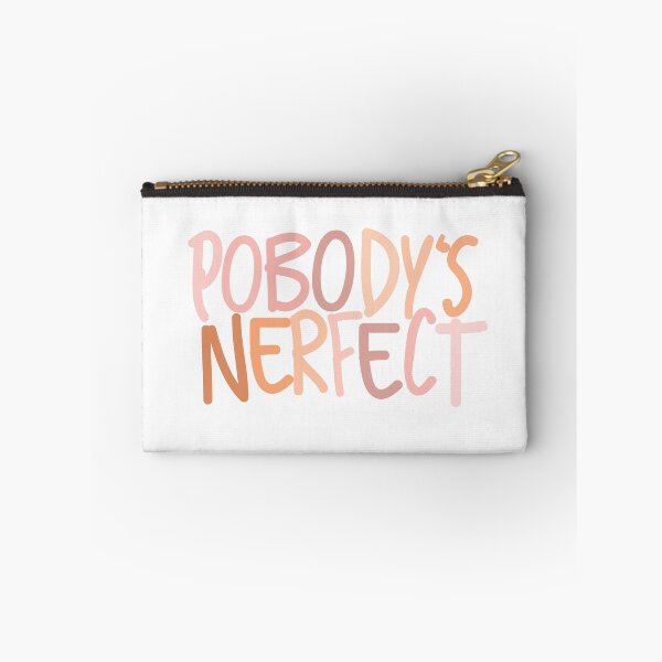 Item preview,  Pobody’s nerfect designed and sold by Lavannya.