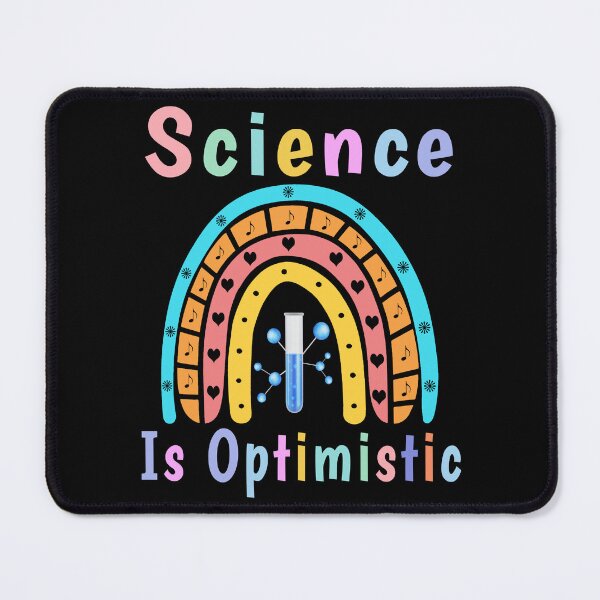 Item preview, SCIENCE IS OPTIMISTIC designed and sold by MoSaid.