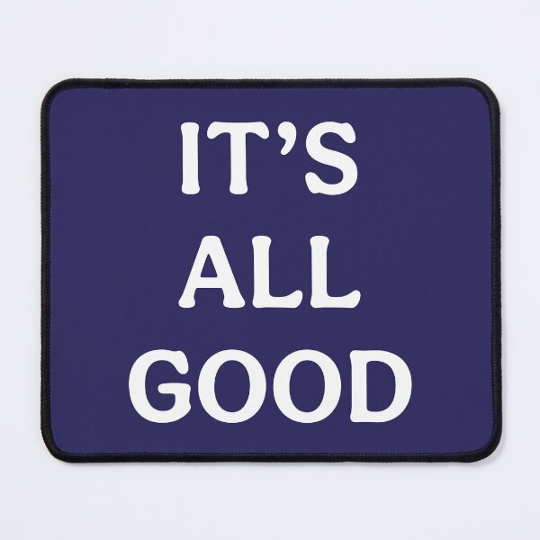 Item preview, Its All Good (White Navy Blue) designed and sold by ToluaPrints.