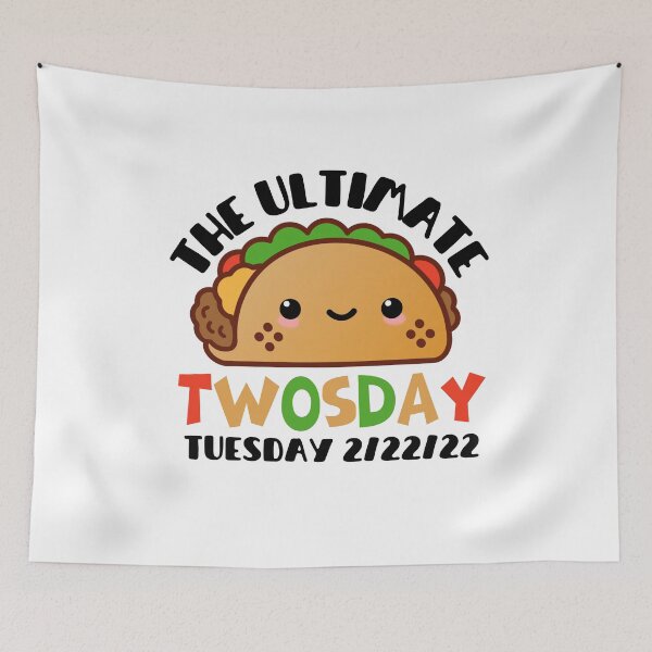 Item preview, Cute Taco:The Ultimate Taco Twosday Tuesday 2/22/22 designed and sold by AmeliaStore1.