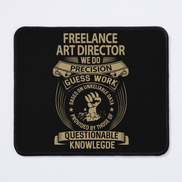 Item preview, Freelance Art Director T Shirt - We Do Precision Job Gift Item Tee designed and sold by paneczkopat.
