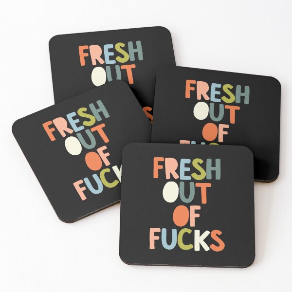 Item preview, Fresh Out of Fucks designed and sold by MotivatedType.