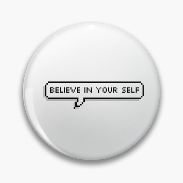 Item preview, believe in your self designed and sold by sunrockers.