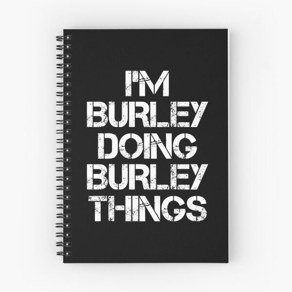 Item preview, Burley Name T Shirt - I'm Burley Doing Burley Things Name Gift Item Tee designed and sold by chezeva.