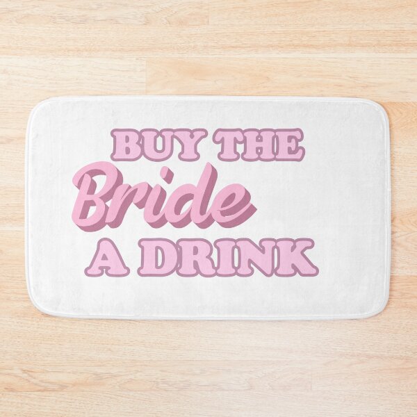 Item preview, Buy The Bride A Drinking designed and sold by HighCiti.