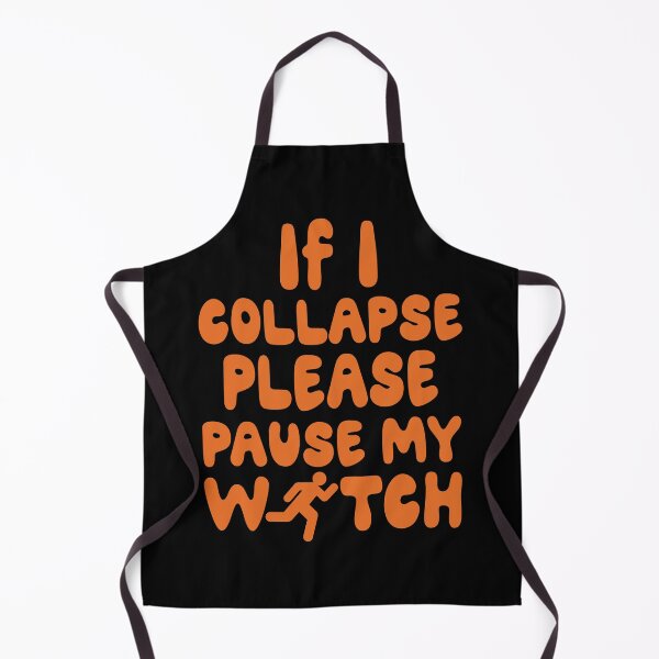 Item preview, Funny Marathoner - Pause My Watch - Runner Humor designed and sold by cannevas.
