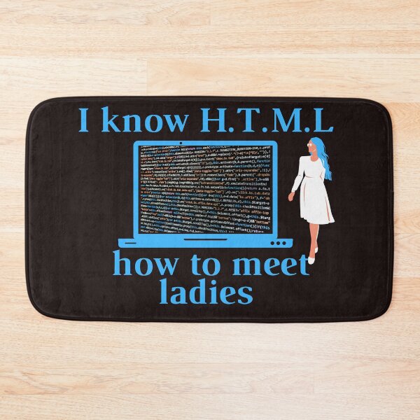 Item preview, I know HTML how to meet ladies designed and sold by SENMARO100.