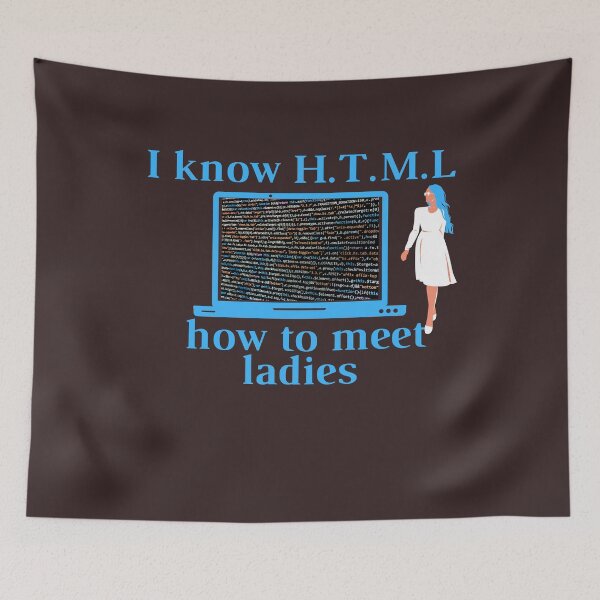 Item preview, I know HTML how to meet ladies designed and sold by SENMARO100.