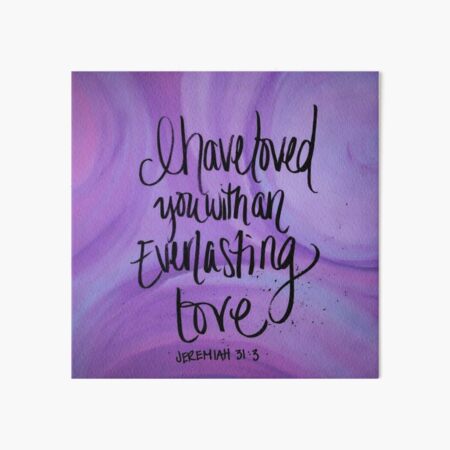 Jeremiah 31:3 Art Board Print